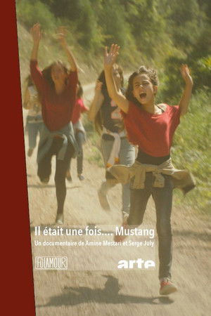 Il était une fois… « Mustang »