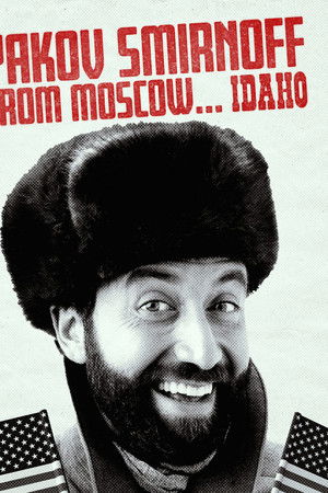 Yakov Smirnoff From Moscow...Idaho
