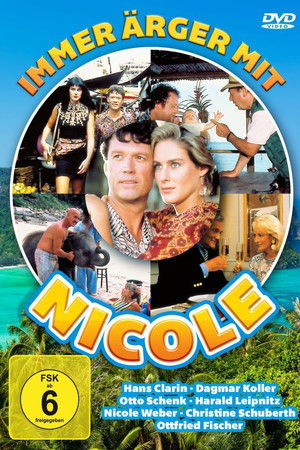 Immer Ärger mit Nicole