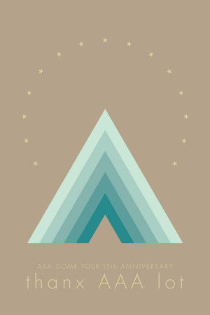 AAA DOME TOUR 15th ANNIVERSARY -thanx AAA lot-