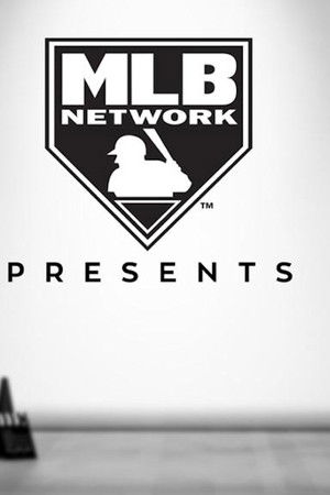 MLB Network Presents