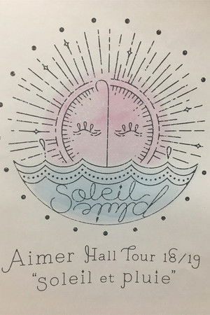 Aimer Hall Tour 18-19 soleil et pluie at Tokyo International Forum