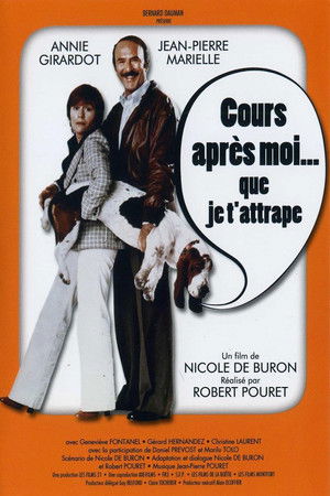 Cours apres moi que je t'attrape