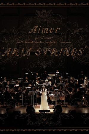 Aimer special concert with スロヴァキア国立放送交響楽団 “ARIA STRINGS"