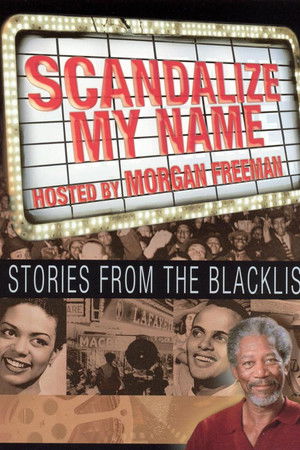 Scandalize My Name: Stories from the Blacklist