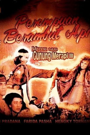 Misteri Dari Gunung Merapi III: Perempuan Berambut Api