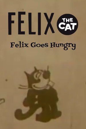 Felix Goes Hungry