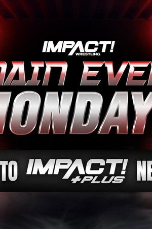 Impact Main Event Mondays