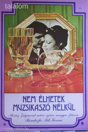 Nem élhetek muzsikaszó nélkül