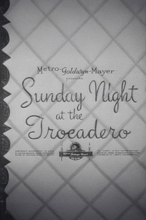 Sunday Night at the Trocadero