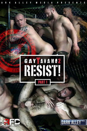 Gaytanamo 2: Resist Part 1