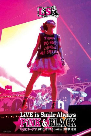 LiSA - LiVE is Smile Always ~PiNK & BLACK~ in Nippon Budokan "Ichigo Doughnut"