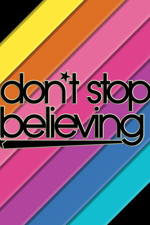 Don't Stop Believing