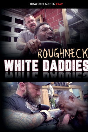Roughneck White Daddies