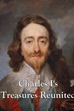 Charles I's Treasures Reunited