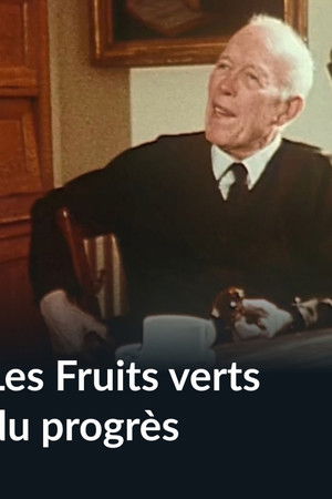 Les Fruits verts du progrès