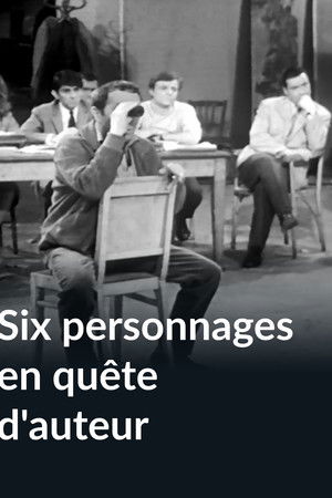 Six personnages en quête d'auteur