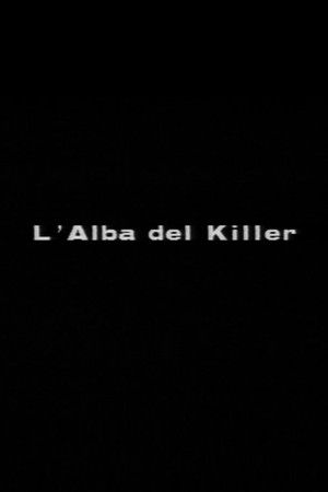 L'alba del killer