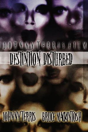 Destination Disturbed