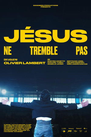 Jésus ne tremble pas