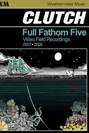 Clutch: Full Fathom Five
