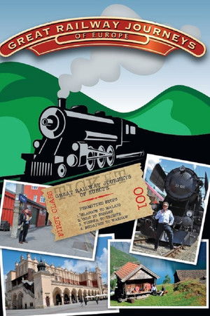 Great Railway Journeys of Europe
