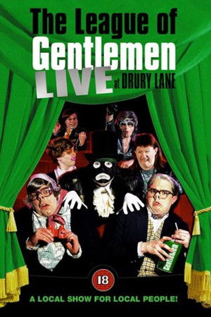 The League of Gentlemen: Live at Drury Lane