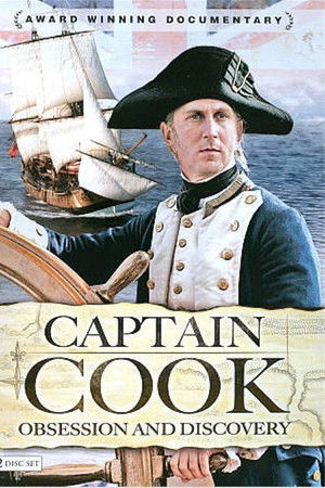 Captain Cook: Obsession and Discovery