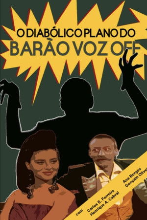 O Diabólico Plano do Barão Voz Off