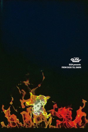 BiSH presents FROM DUSK TiLL DAWN