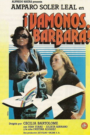 Vámonos, Bárbara