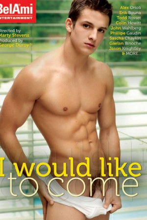 I Would Like to Come