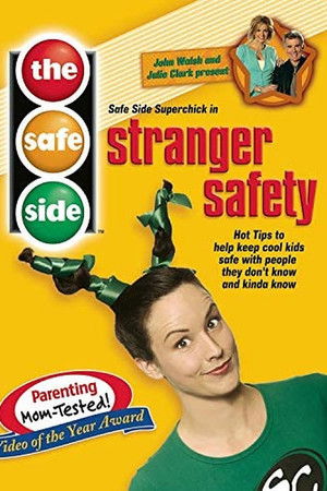 The Safe Side: Stranger Safety
