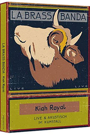 LaBrassBanda: Kiah Royal