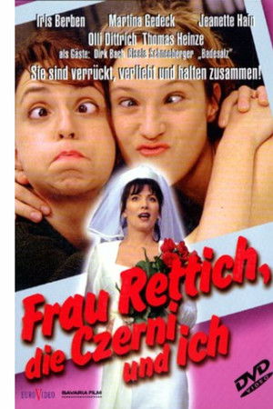 Frau Rettich, die Czerni und ich