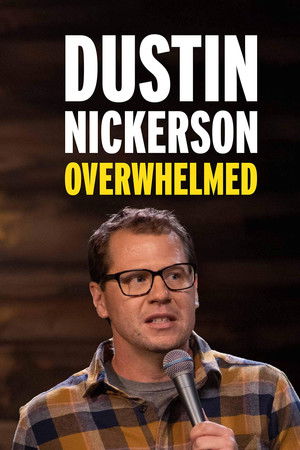 Dustin Nickerson: Overwhelmed