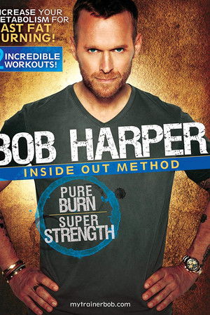 Bob Harper: Inside Out Method - Pure Burn, Super Strength Workout 1