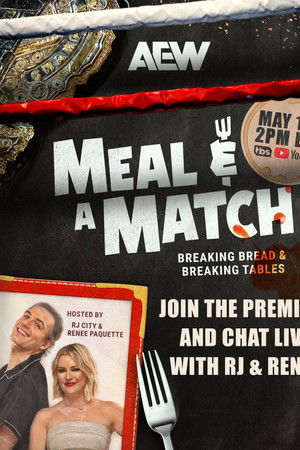 AEW: Meal & a Match