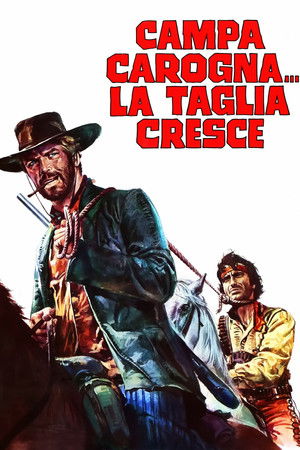 Campa carogna... la taglia cresce