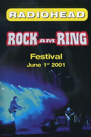 Radiohead: Rock AM Ring 2001