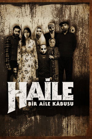 Haile: Bir Aile Kabusu