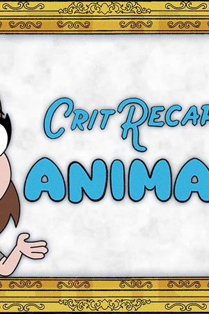 Crit Recap Animated