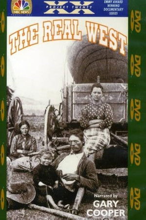 Project XX: The Real West