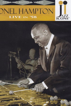 Jazz Icons: Lionel Hampton Live in '58