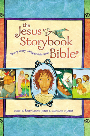The Jesus Storybook Bible