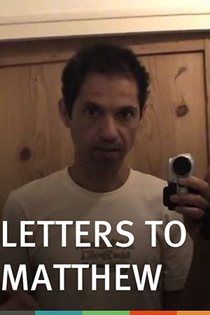 Letters to Matthew