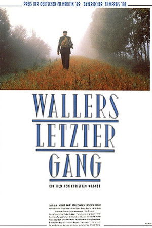 Wallers letzter Gang