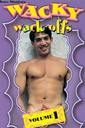 Wacky Wack-Offs 1