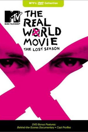 The Real World Movie: The Lost Season