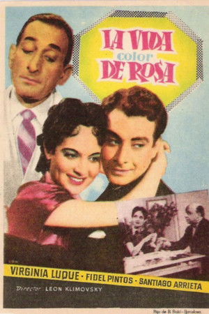 La vida color de rosa